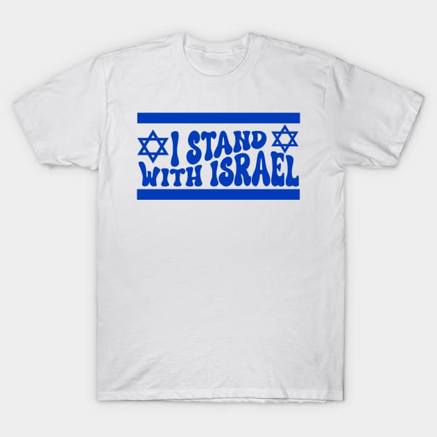 Stand With Israel Retro Groovy T-Shirt by k8creates